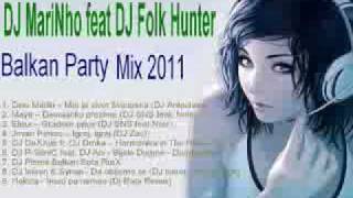 DJ MariNho feat DJ Folk Hunter  - Balkan Party Mix 2011
