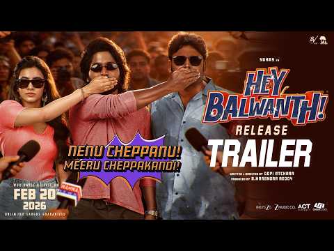 Hey Balwanth Official Trailer