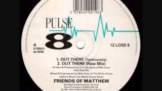 Friends of Matthew - Out There