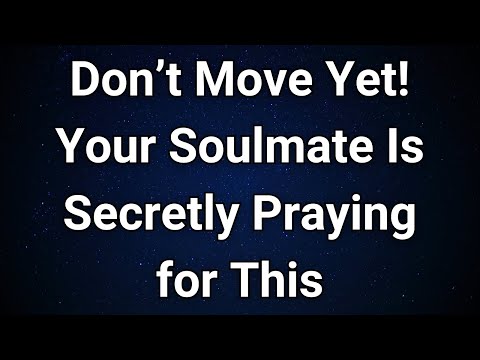Angels say STOP Scrolling! Your Soulmate Just Asked Heaven for This About You! | Angel Message