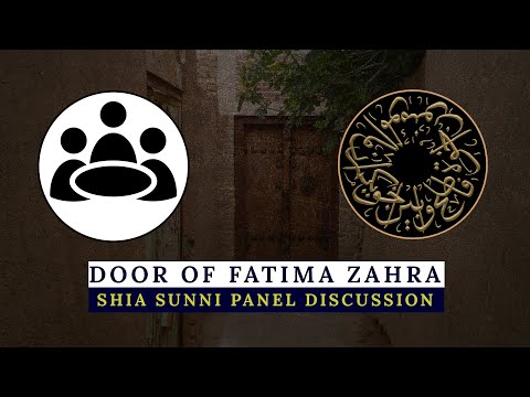 The controversy regarding the Door of Fatima (Part 3/3) | Shia Sunni Panel Discussion