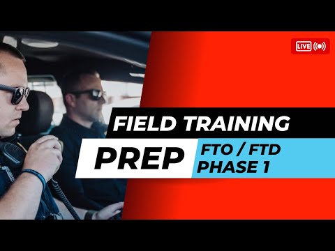 Police Field Training Prep | Phase 1 FTO/FTD | Feat. Deputy G