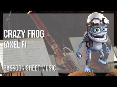 Bassoon Sheet Music: How to play Crazy Frog (Axel F) by Harold Faltermeyer