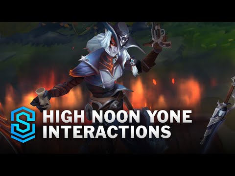 High Noon Yone Special Interactions