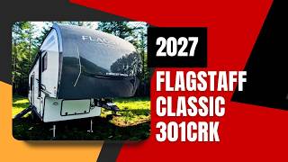 2027 Forest River Flagstaff Classic 301CRK