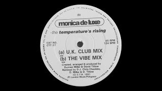 Monica De Luxe - The Temperature's Rising (The Vibe Mix)