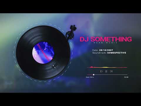 Dj Something - SOMESPECTIVE 2007 (SESIÓN REMEMBER)