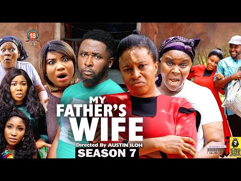 MY FATHER'S WIFE (SEASON 7) {NEW TRENDING MOVIE} - 2022 LATEST NIGERIAN NOLLYWOOD MOVIES
