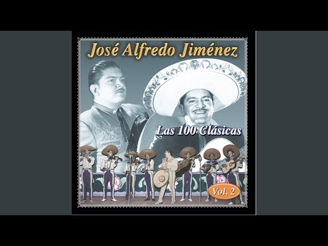 Serenata Huasteca - Jose Alfredo Jimenez