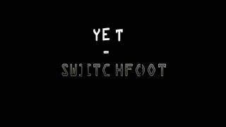 Switchfoot   yet Lyrics