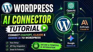 WordPress AI Connector Tutorial | Connect ChatGPT, Claude & Gemini AI to WordPress
