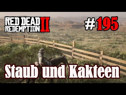 Let's Play Red Dead Redemption 2 #195: Staub und Kakteen [Frei] (Slow-, Long- & Roleplay)