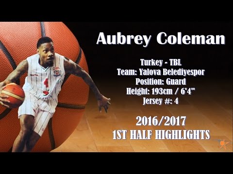 Aubrey Coleman 2016/2017 1st Half Highlights