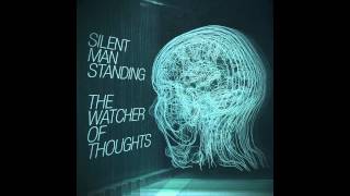Silent Man Standing - Frozen Voices