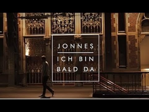 Jonnes – Ich bin bald da  (Official Video)