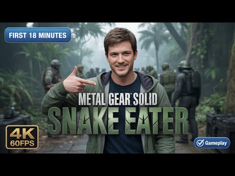 METAL GEAR SOLID: SNAKE EATER | First 18 Minutes Gameplay (4K 60FPS Ultra Settings)