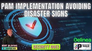 PAM Implementation Avoiding Disaster Signs with Bert Blevins