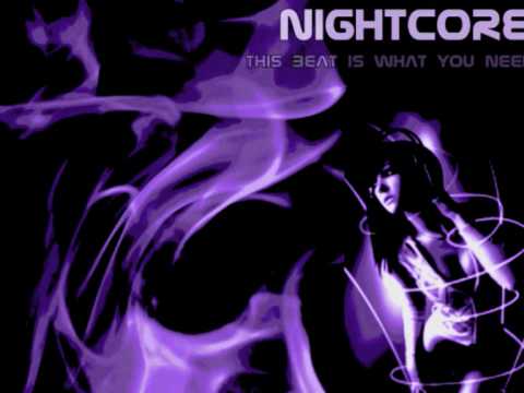 Nightcore - This Beat Is What You Need