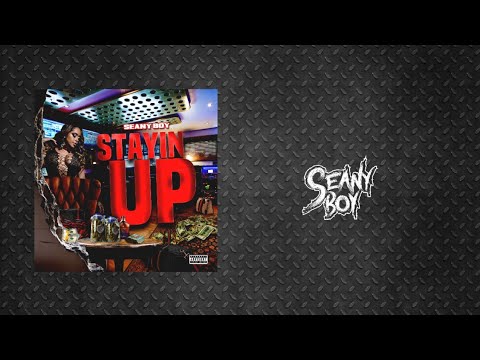 Seany Boy Ft. AG Cubano - Stayin Up (Prod.Jozu)