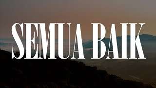 Download lagu Semua Baik, KasihMu Tiada Duanya, Ku Mau S'Pertimu Yesus (Lirik) - Shinta Rosari, Nikita mp3