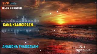 Kana Kaangiraen ~ Anandha Thandavam ~ GV Prakash �