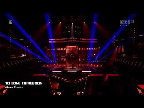 The Voice Of Poland - Bartosz Madej „To love somebody” Bee Gees