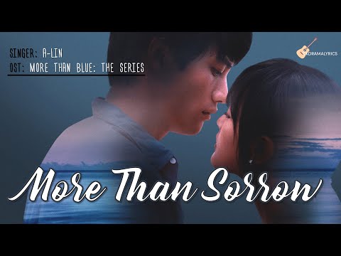 [ENG/CHN/PNYIN] A-Lin (黄丽玲) - More Than Sorrow (最悲伤的事) LYRICS/歌词 | More Than Blue: The Series OST