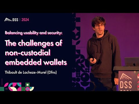 The challenges of non-custodial embedded wallets | Thibault de Lacheze-Murel (Dfns)