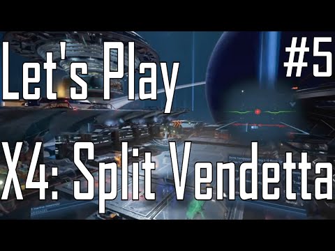 X4: Split Vendetta - Still Looking - Let's Play Ep. 5