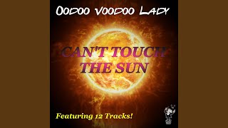 I Can&#39;t Touch the Sun