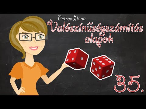 Matek gyorstalpaló - Valószínűségszámítási alapok