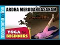 Ardha Merudandasanam Yoga For Beginners By Yamini Sharma Health Benefits Manorama Online