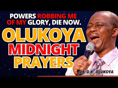25th September Midnight - Evil Powers Robbing me of My Glory, Die now. MIDNIGHT OLUKOYA PRAYERS #mfm