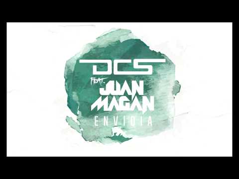 DCS Feat. Juan Magan - Envidia