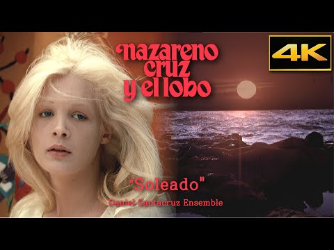 Nazareno Cruz y el lobo (1975) • "Soleado" Daniel Santacruz Ensemble • 4K Upscalig & HQ Sound