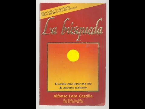 La busqueda Alfonso Lara Castilla 1ra parte