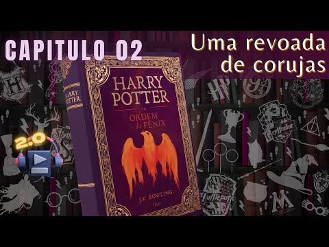 Harry Potter e a Ordem da Fênix ⚡ CAPITULO 02 (Audiolivro em PT-BR)