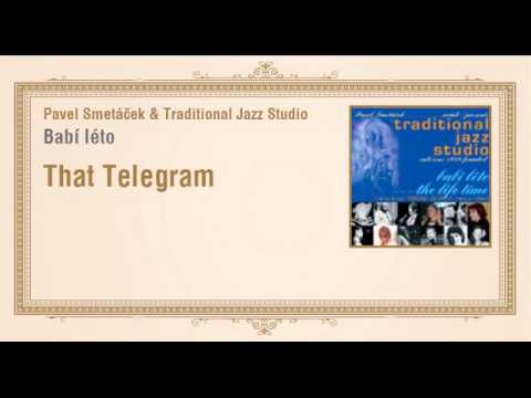 Traditional Jazz Studio - That Telegram