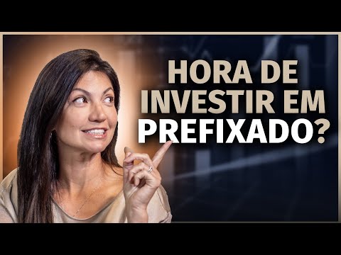 Vale a pena investir em prefixado agora? Veja análise completa
