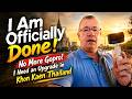 I Had ENOUGH Need An Upgrade In Khon Kaen I Am Officially Done No More GoPro 4K