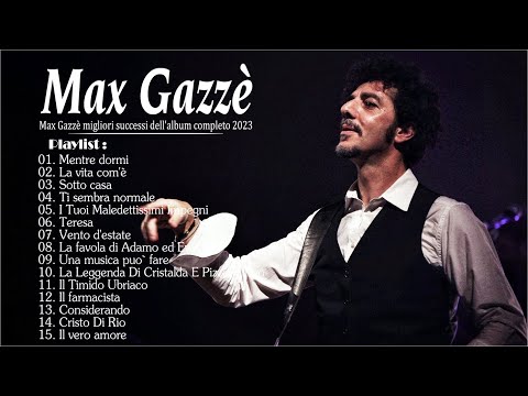 Max Gazze miglior album 2023💙Max Gazze migliori successi dell'album completo 2023💛Italia Music Chart