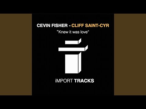 Knew It Was Love (Club Mix)