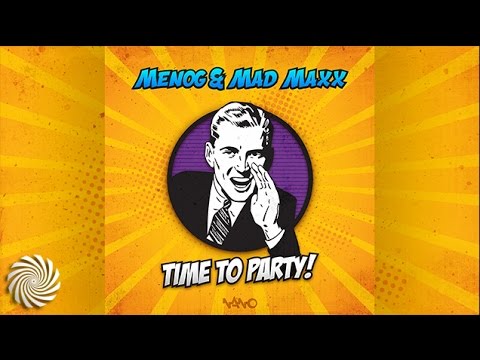Menog & Mad Maxx - Time To Party!
