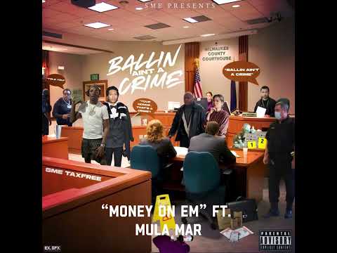 SME TaxFree - Money On Em ft. Mula Mar
