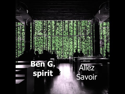Ben G. spirit "Allez Savoir"
