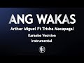 Ang Wakas Arthur Miguel Ft Trisha Macapagal Karaoke Version Instrumental Quality