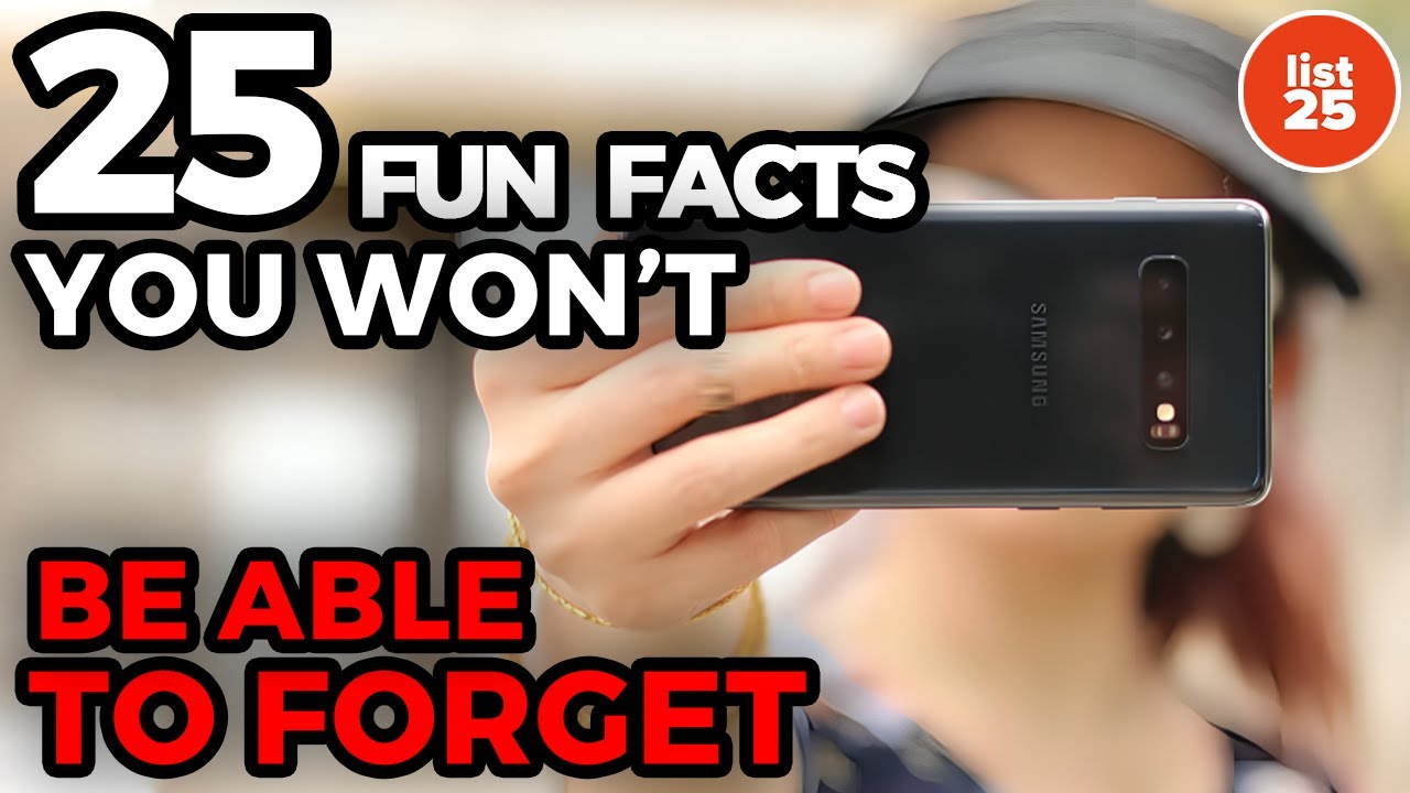 25 Fun Facts You Won’t Be Able to Forget