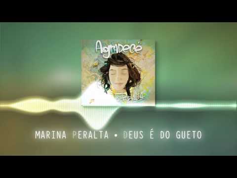 Marina Peralta - Deus é do gueto