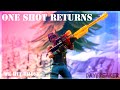 One Shot Returns One Shot Returns
