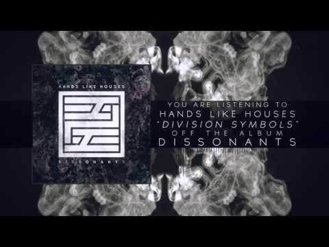 Hands Like Houses - Division Symbols